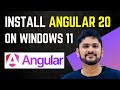 How to install Angular 20 in Windows 11 | Amit Thinks