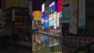 2023 April Osaka 大阪 道頓堀 dōtonbori #Osaka #大阪 #道頓堀# dōtonbori#日本#japan