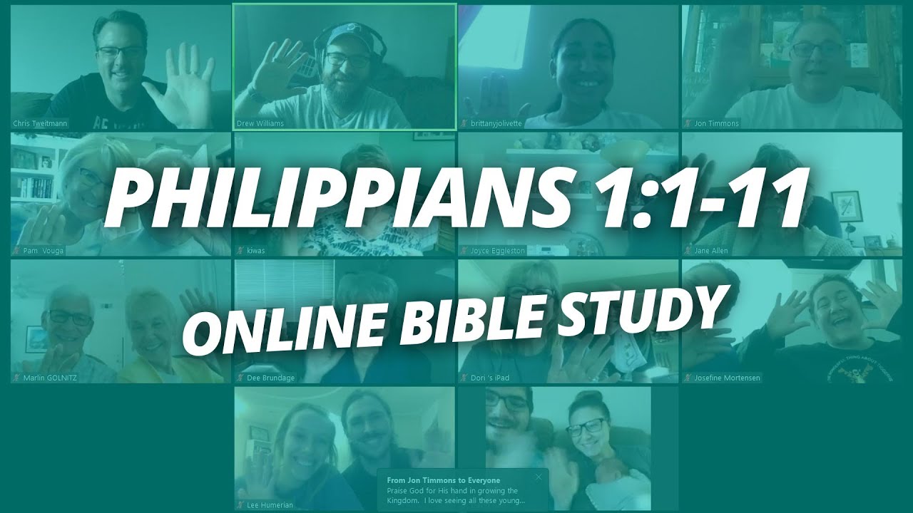 Philippians Online Bible Study Wk 1 Philippians 1 1 11