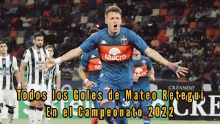 TODOS los GOLES de MATEO RETEGUI en el CAMPEONATO 2022