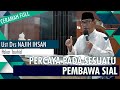 TAKHAYUL YANG MENGHINGGAPI KITA | Ceramah Bagus Ustadz NADJIH IHSAN