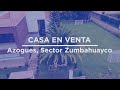 En Venta Casa en Zumbahuayco