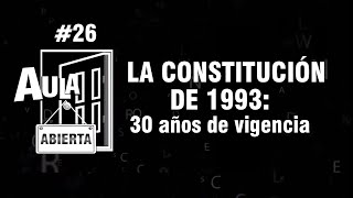La Constitución de 1993: 30 años de vigencia - AA # 26