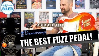 The BEST Fuzz I Have EVER USED! (No Click Bait) - The Dazatronyx Big Fuzz Pedal