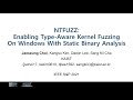 NTFUZZ: Enabling Type-Aware Kernel Fuzzing on Windows with Static Binary Analysis