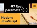 ES6 Tutorial #7: Rest Parameter in Javascript | ES6 Feature| Modern Javascript 2021