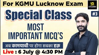 KGMU,Lucknow Exam 2023 || KGMU Nursing Officer #3 || Most Important Questions || By Raju Sir