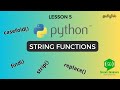 Mastering Python String Functions: Tips and Tricks for Effective Text Manipulation