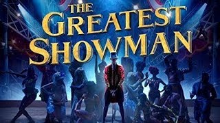 The Greatest Showman Soundtrack Tracklist