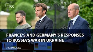 France's and Germany’s responses to Russia’s war in Ukraine