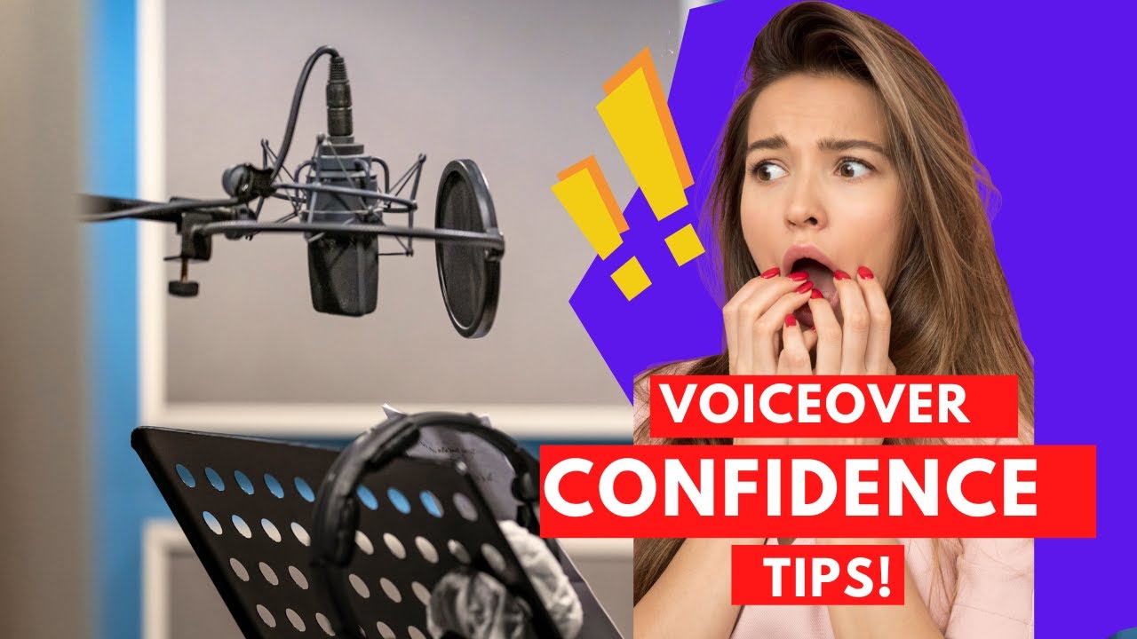 Voiceover Confidence Tips Youtube