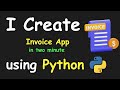 I CREATE INVOICE APP IN 2 MIN USING PYTHON & LEARN PYTHON BY BUILDING SIMPLE PROJECTS
