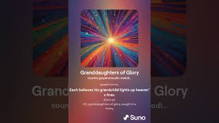 Granddaughters of Glory