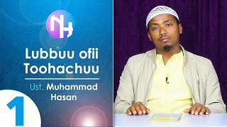 Ustaaz Muhammad Hasan: Lubbuu Ofii Toohachuu, Kutaa 1ffaa