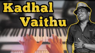 Kadhal Vaithu Piano Version (Cover) | Deepavali | Yuvan Shankar Raja