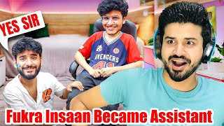 Pakistani React on Fukra Insaan Became My Personal Assistant for 24 Hours | Reaction Vlogger