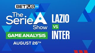 Lazio vs Inter | Serie A Expert Predictions, Soccer Picks & Best Bets