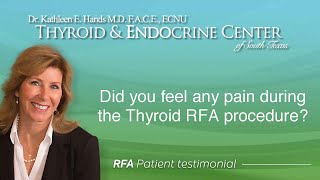 Did you feel any pain during your thyorid radiofrequency ablation (rfa) procedure?