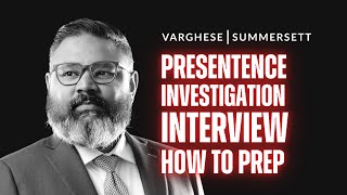 Mastering the Federal Presentence Investigation Interview with Attorney Benson Varghese