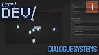 Let's Dev - Dialogue Systems with Scriptable Objects - Part 1