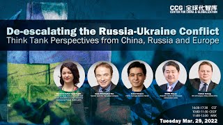 De-escalating the Russia-Ukraine Conflict: Think Tank Perspectives from China, Russia, and Europe