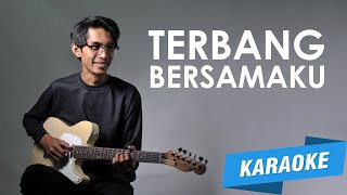 [KARAOKE] Kangen Band - Terbang Bersamaku (Cover by Tereza)