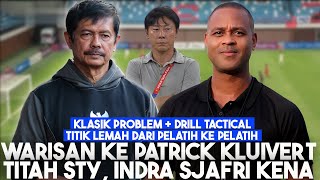 Warisan ke Patrick Kluivert, Titah Shin Tae Yong \u0026 Indra Sjafri Kena di Timnas Indonesia