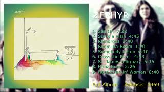 Zephyr - (1969 - Zephyr) Full Album