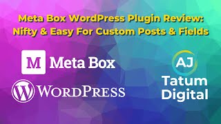 Meta Box WordPress Plugin Review: A Nifty & Easy Tool For Custom Posts & Fields