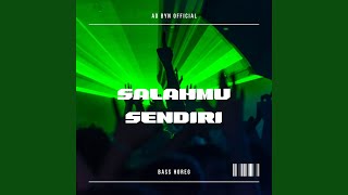 Salahmu Sendiri (Bass Horeg)