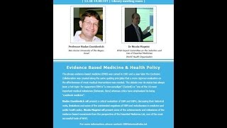 Global Health Histories Seminar 92: Evidence Based Medicine & Health Policy