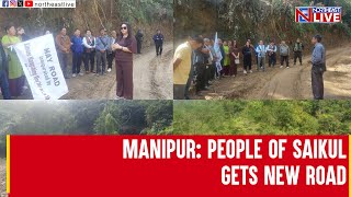 Manipur: People of Saikul gets new road