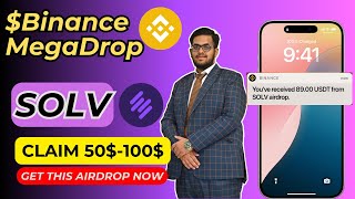 SOLV Protocol: Megadrop on Binance | Step By Step Process |Claim $50-100 Now