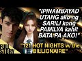 IPINAMBAYAD UTANG AKO NG SARILI KONG PAMILYA KAHIT BATA PA AKO! 121 NIGHTS WITH THE BILLIONAIRE