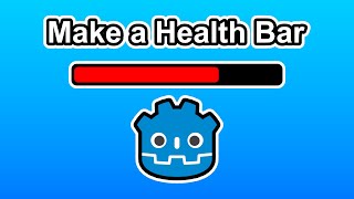 How To Create A Health Bar In Godot 4