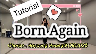 Born Again Line Dance Tutorial/Choreo: Hayoung Hwang(KOR)2025/Music : LISA(feat. Dosa Cat & RAYE)