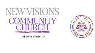 NEW VISIONS COMMUNITY CHURCH | REVIVAL NIGHT 6 | 01.10.2025 |