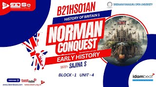 NORMAN CONQUEST | EARLY HISTORY  | HISTORY OF BRITAIN 1 | SGOU | UPSC | PSC