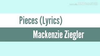 Pieces lyrics- Mackenzie Ziegler(Phases)