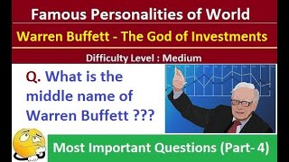 Warren Buffett - The God of Investments : MCQ GK Quiz on Famous Personalities with answers (Part-4)
