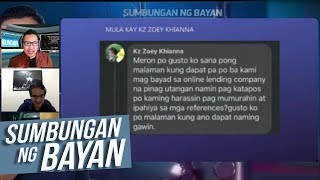 Sumbungan Ng Bayan: ONLINE LENDING, PINAGMUMURA DAW ANG KLIYENTENG HINDI PA NAGBABAYAD NG UTANG?