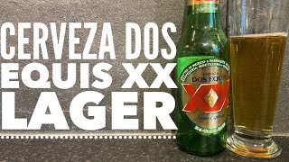 Cerveza Dos Equis XX Lager Especial Review | Mexican Lager Review