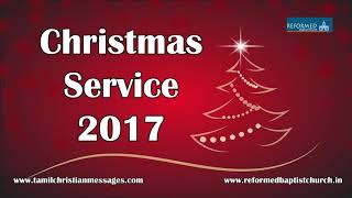 கிறிஸ்மஸ் ஆராதனை (2017) - Christmas Service (2017)