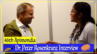 LETS TALK ABOUT VARROA with DR. Peter Rosenkranz- 46th Apimondia Congress