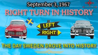 Left to Right:  Sweden's Historic Traffic Transformation