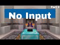 No Input III and final part