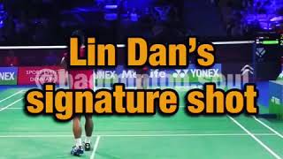 Lin Dan's Signature Shot - What's Your Signature Shot?