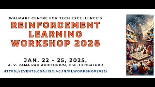 Reinforcement Learning Workshop 2025 - 25 Jan 2025 Saturday Afternoon Session