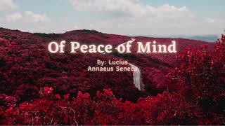 Of Peace of Mind - Lucius Annaeus Seneca AUDIO BOOK