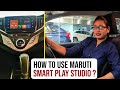 How to connect & use Smart Play Studio to Maruti Car